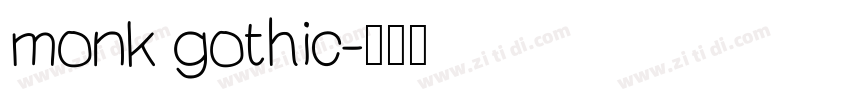 monk gothic字体转换